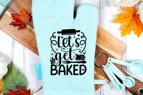 Let's get baked SVG SVG DESIGNISTIC 
