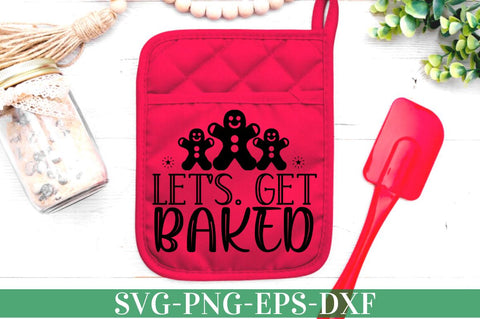 Let's. get baked SVG SVG DESIGNISTIC 