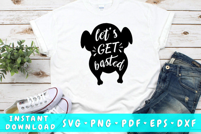 Let's Get Basted SVG SVG HappyDesignStudio 