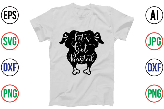 LET'S GET BASTED SVG SVG orpitasn 