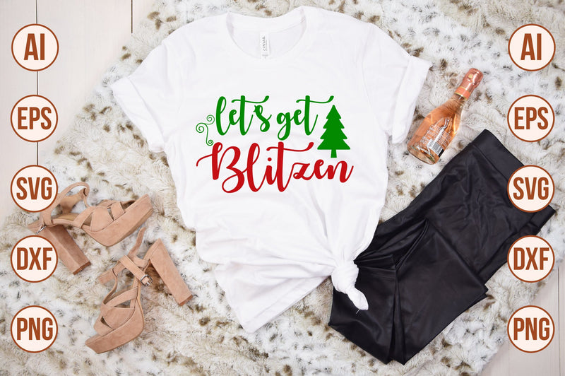 Lets Get Blitzen svg SVG shah alam 