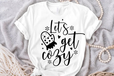 Lets get cozy, Christmas SVG SVG FiveStarCrafting 