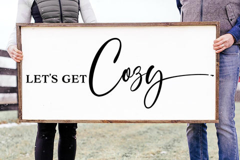 Let's Get Cozy - Farmhouse SVG SVG So Fontsy Design Shop 