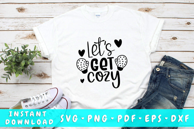 Let's Get Cozy SVG SVG HappyDesignStudio 