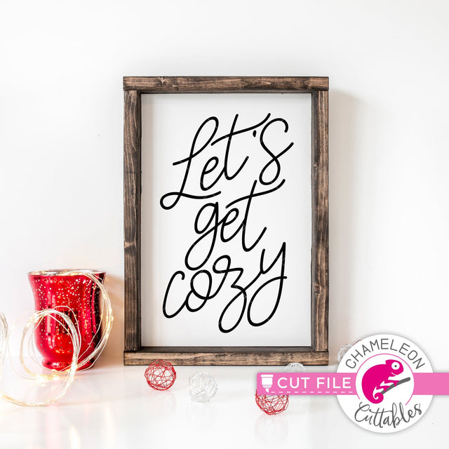 Let's get cozy vertical svg png dxf SVG Chameleon Cuttables 