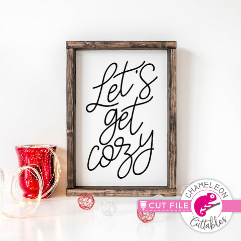 Let's get cozy vertical svg png dxf SVG Chameleon Cuttables 
