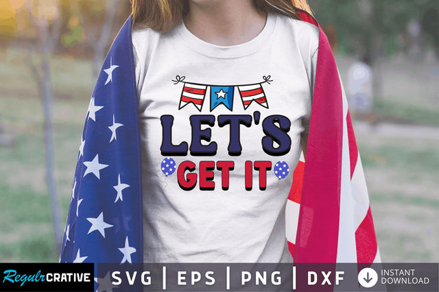 Lets get it SVG SVG Regulrcrative 