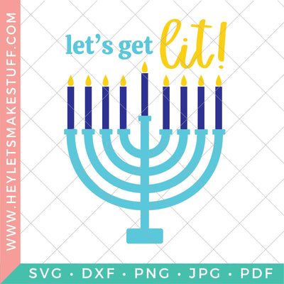 Let's Get Lit 2 SVG Hey Let's Make Stuff 