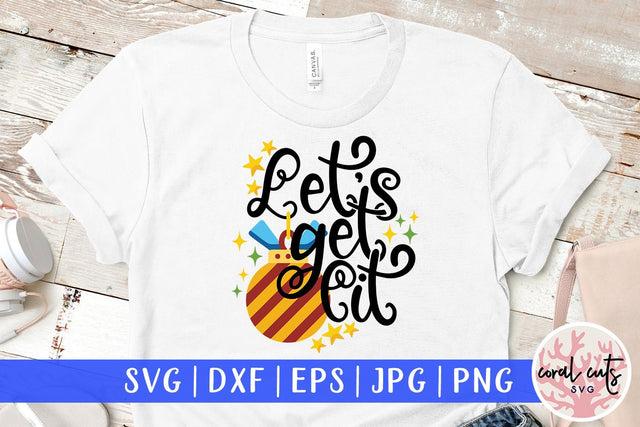 Let's Get Lit – Christmas SVG EPS DXF PNG Cutting Files SVG CoralCutsSVG 