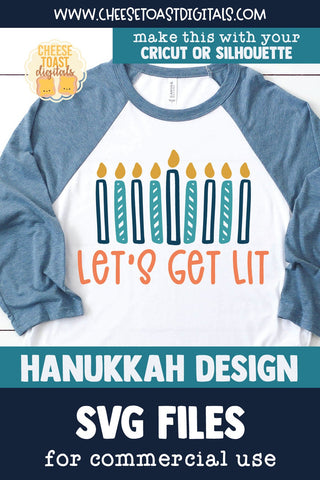Let's Get Lit | Hanukkah SVG SVG Cheese Toast Digitals 