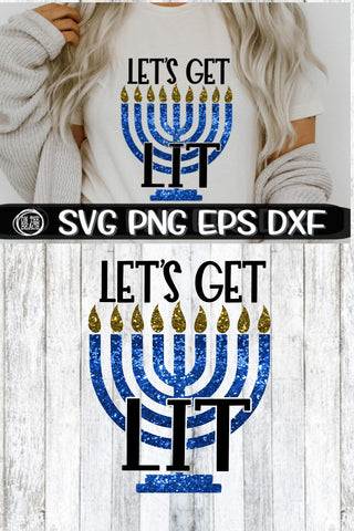 Let's Get Lit - Menorah SVG - Hanukkah SVG - PNG EPS DXF SVG On the Beach Boutique 