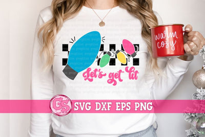 Let's Get Lit Retro Christmas SVG DXF EPS PNG SVG Greedy Stitches 
