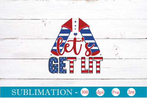 Let's Get Lit Sublimation SVGs,Quotes and Sayings,Food & Drink,On Sale, Print & Cut Sublimation DesignPlante 503 