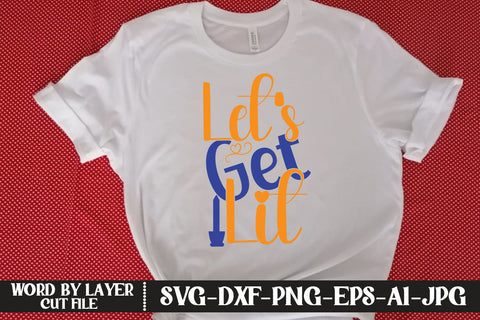 Let's Get Lit SVG CUT FILE SVG MStudio 