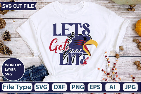 Let's Get Lit SVG Cut File SVGs quotes-and-sayings food-drink mini-bundles print-cut on-sale Clipart Clip Art Sublimation or Vinyl Shirt Design SVG DesignPlante 503 