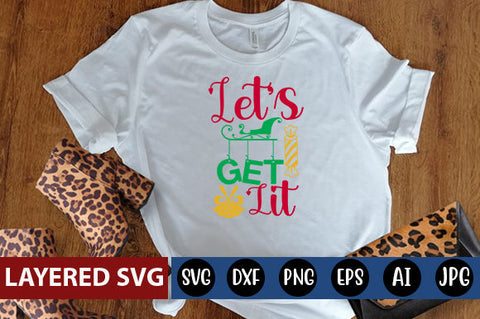 LET'S GET LIT SVG CUTE FILE SVG Blessedprint 