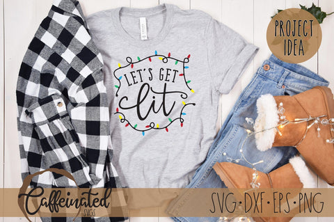 Let's Get Lit SVG, Funny Christmas svg SVG Caffeinated SVGs 