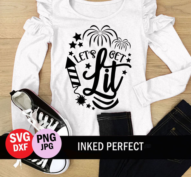 Let's Get Lit SVG Inked Perfect 