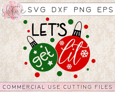 Let's Get Lit SVG Poppy Shine Design 
