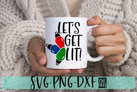 Let's Get Lit SVG that is Free For Commercial Use | Christmas Lights SVG SVG RedFoxDesignsUS 