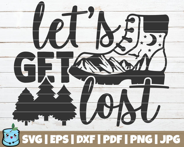 Let's Get Lost SVG MintyMarshmallows 
