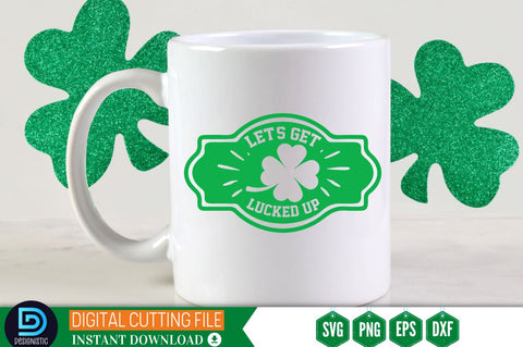 Let's get lucked up SVG SVG DESIGNISTIC 