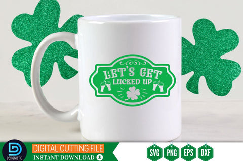 Let's get lucked up SVG SVG DESIGNISTIC 