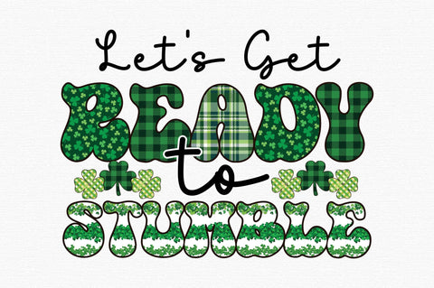 Let's Get Ready to Stumble Sublimation Design Sublimation designartist 