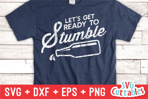 Lets Get Ready To Stumble svg - Drinking Cut File - Funny svg - svg - dxf - eps - png - Silhouette - Cricut - Digital File SVG Svg Cuttables 