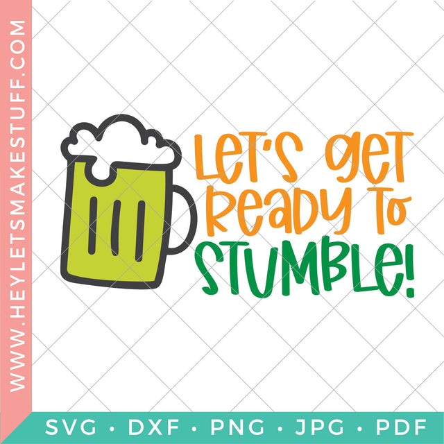 Let's Get Ready to Stumble SVG Hey Let's Make Stuff 