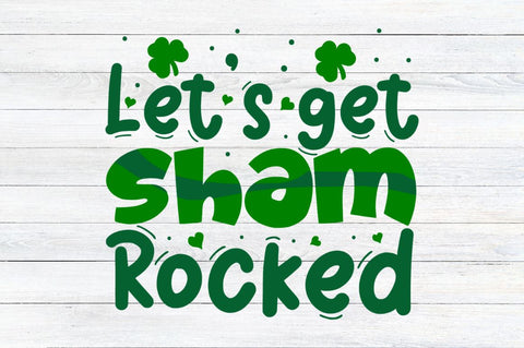 Lets get sham rocked SVG Designangry 