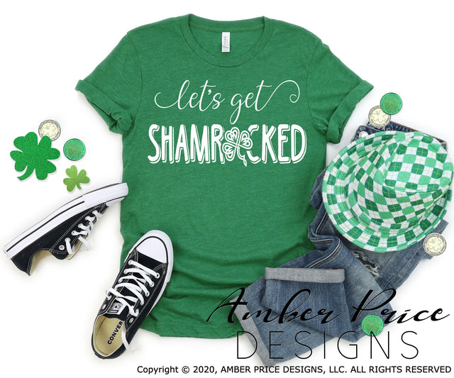 Let's get shamrocked SVG | funny Saint Patrick's Day SVG PNG DXF | Irish SVG | St. Pattys Day shirt SVG file | St Paddys Day SVG | Irish SVGs SVG Amber Price Design 