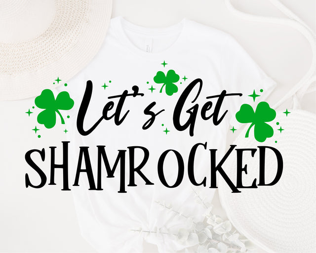 Let's Get Shamrocked Svg, St. Patrick's Day Svg, St. Patrick Png, St Paddys Day Svg, Lets Get Lucked Up, Clover Svg, Irish svg, Shamrock svg SVG Fauz 
