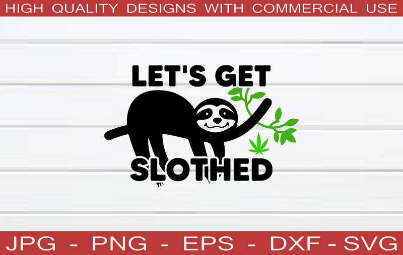 let's get slothed SVG SVG buydesign 