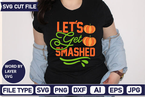 Let's Get Smashed SVG Cut File SVG DesignPlante 503 