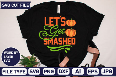 Let's Get Smashed SVG Cut File SVG DesignPlante 503 