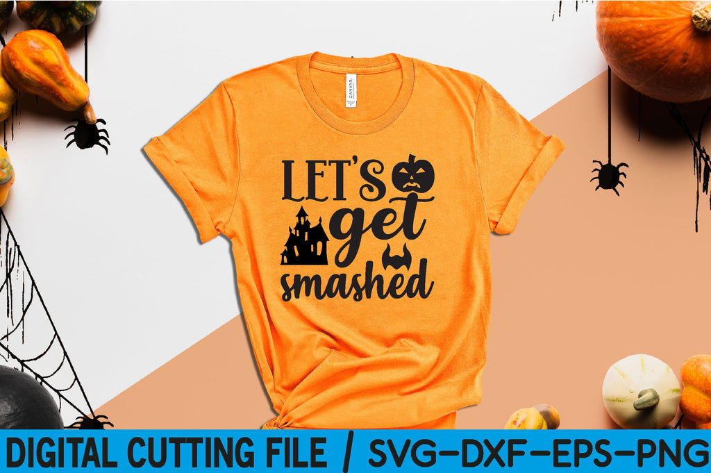 let's get smashed svg - So Fontsy