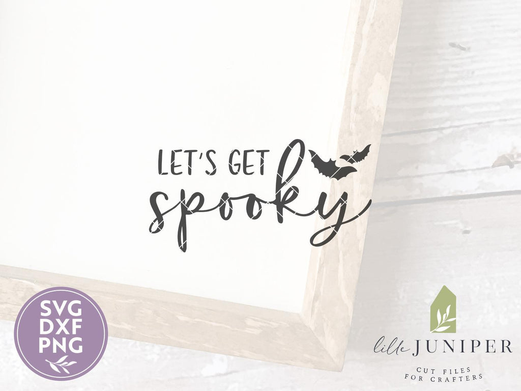 Let's Get Spooky SVG | Halloween SVG | Rustic Sign Design - So Fontsy