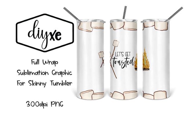 Let's Get Toasted | 20oz Tumbler | Lake Sublimation Sublimation DIYxe Designs 