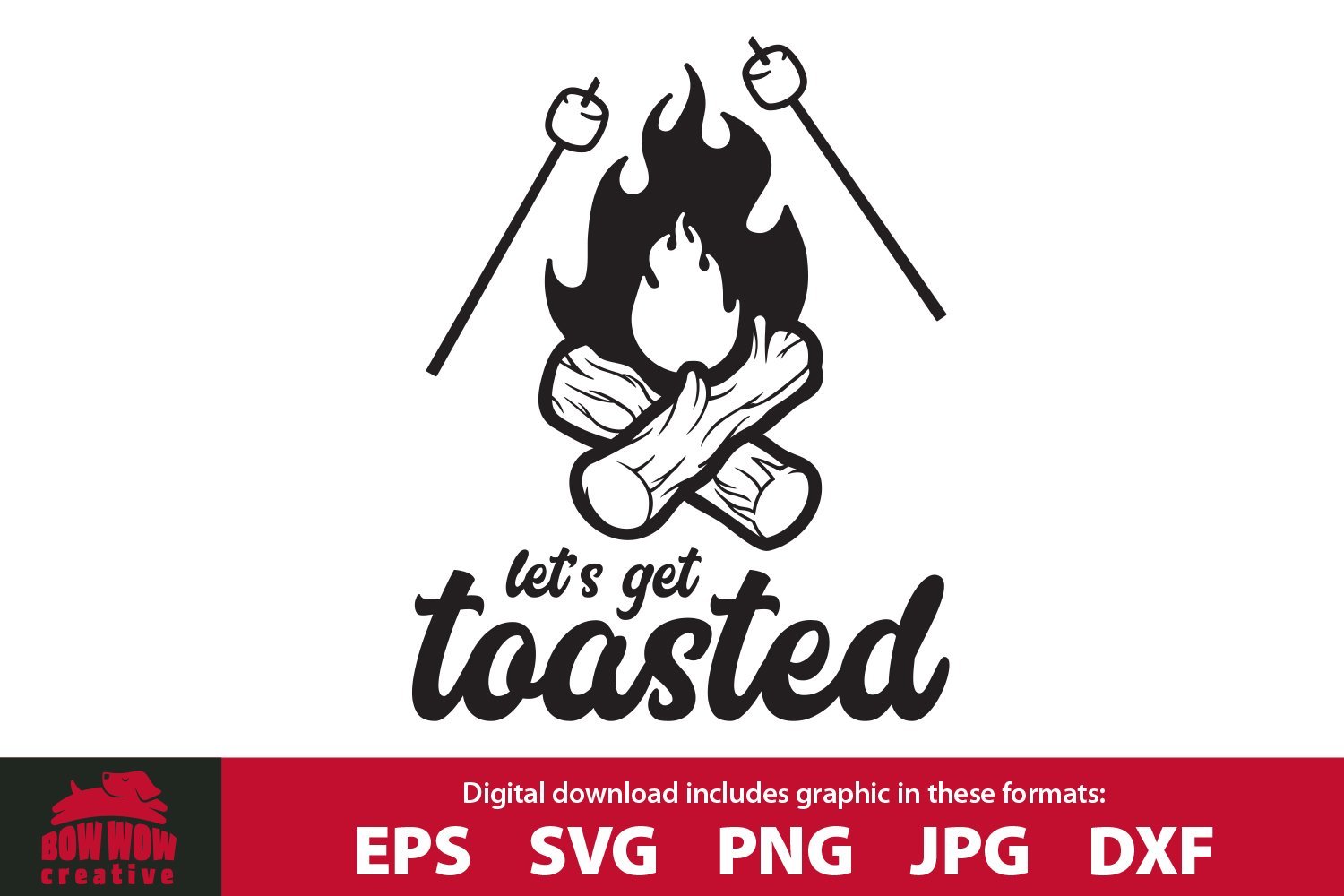 Lets Get Toasted Svg, Funny Camping Saying Quote Svg