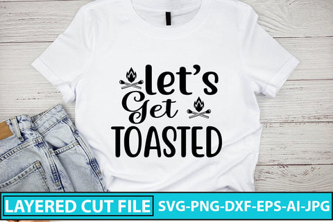 LET'S GET TOASTED SVG Cut File SVG Syaman 