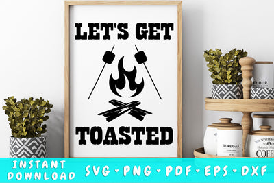 Let's Get Toasted SVG SVG HappyDesignStudio 