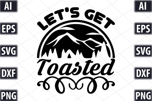 Let's get toasted SVG SVGista 