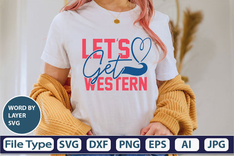 Let's Get Western SVG Cut File SVG DesignPlante 503 