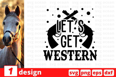 Let's get western SVG Cut File SVG SvgOcean 