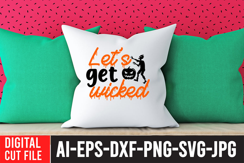 let's get wicked svg t shirt design - Buy t-shirt designs