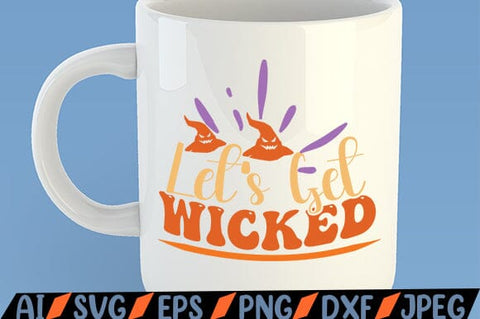Let's Get Wicked SVG SVG MStudio 