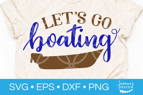 Lets Go Boating SVG SVG SavanasDesign 