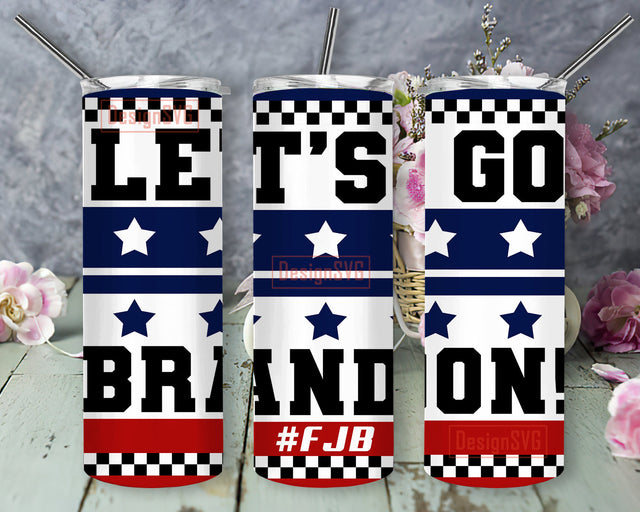 Let's Go Brandon Design Tumbler Png, FJB 20oz Tumbler Wrap, Funny Anti Biden Tumbler Png, Ameriran Flag Tumbler, Team Trump Sublimation Design, Instant Download Sublimation DesignSVG 