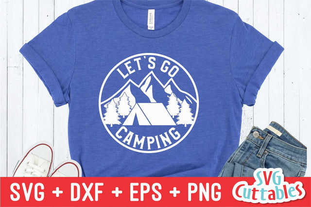 Let's Go Camping svg - Camping SVG - Shirt Design - Cut File - svg - dxf - eps - png - Silhouette - Cricut SVG Svg Cuttables 